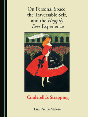 cover image of On Personal Space, the Traversable Self, and the Happily Ever Experience